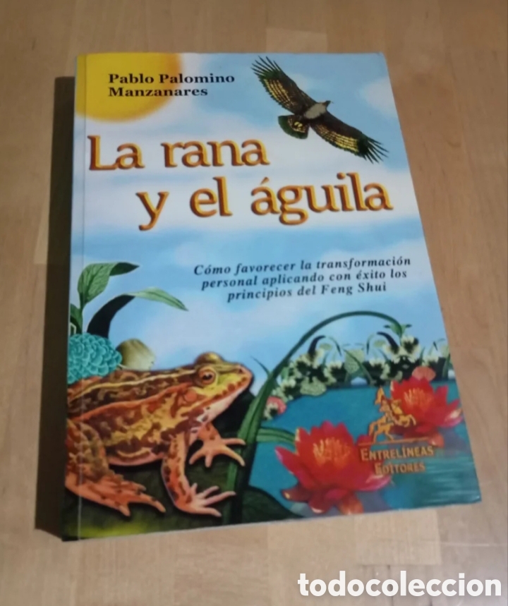 Libros de segunda mano: La rana y el &aacute;guila. Como favorecer la transformaci&oacute;n personal # Tao Reiki autoayuda