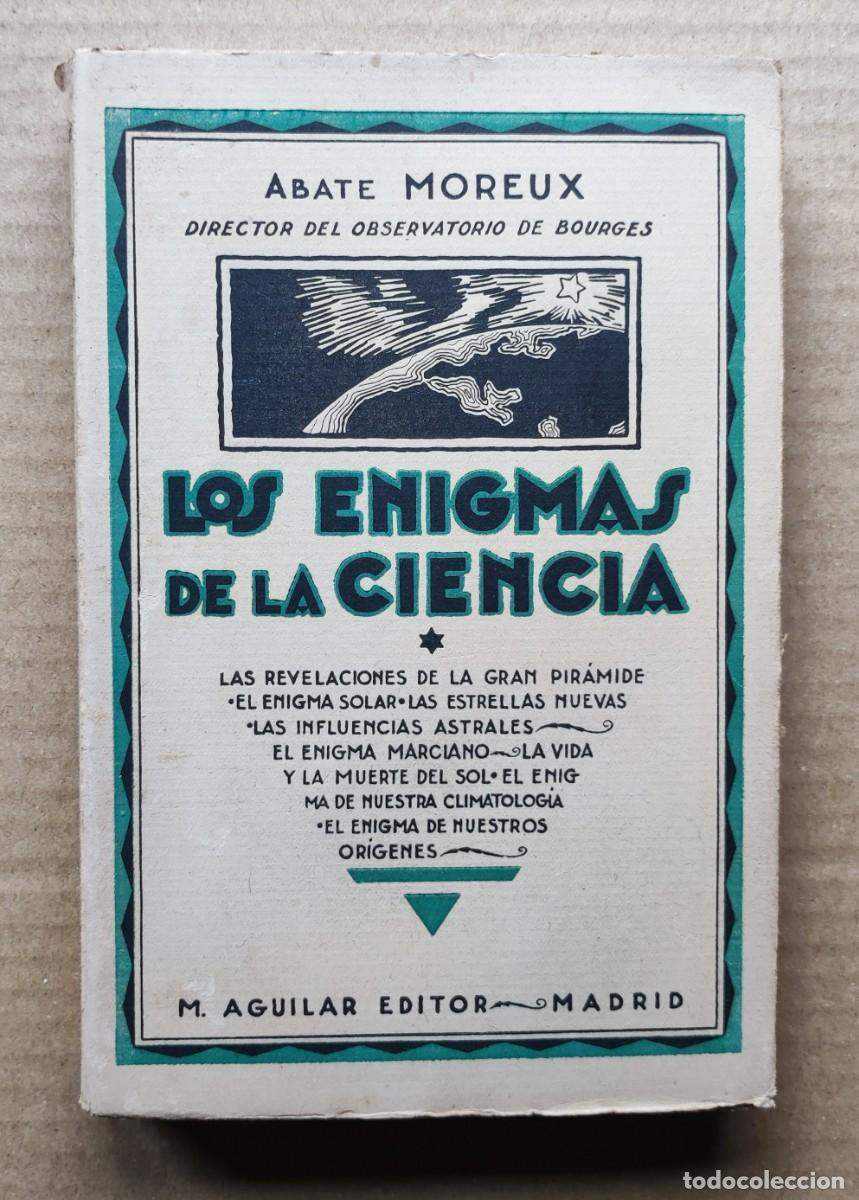 Libros de segunda mano: Los enigmas de la ciencia, Abate Moreux. - Foto 1
