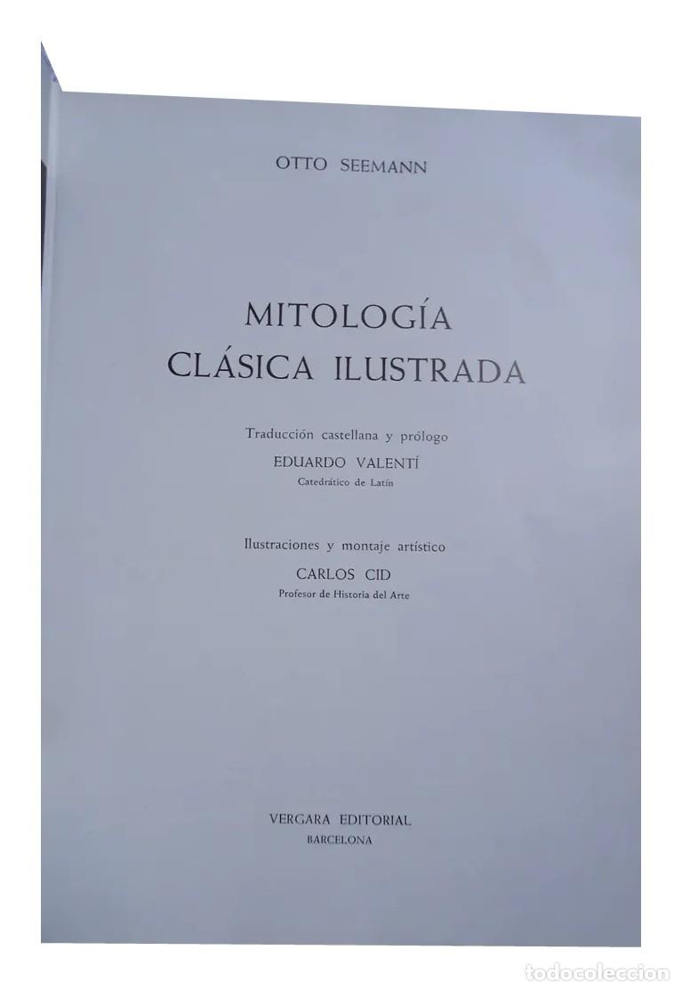 Libros de segunda mano: Otto Seemann &ndash; Mitolog&iacute;a cl&aacute;sica ilustrada &ndash; Vergara &ndash; 1968 LM