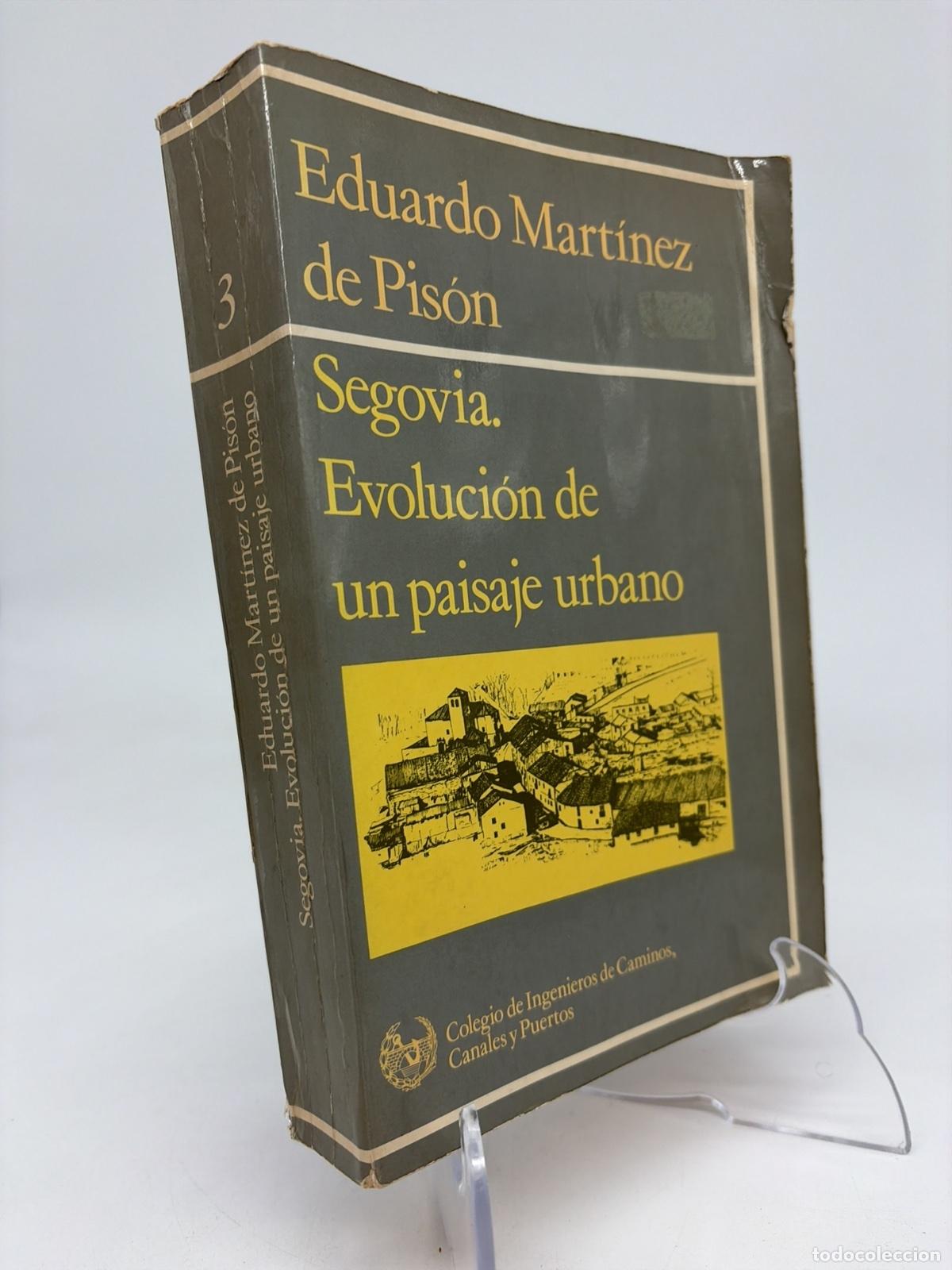 Libros de segunda mano: Segovia Evoluci&oacute;n de un paisaje urbano | Eduardo Mart&iacute;nez de Pis&oacute;n | La Gaya Ciencia | 1976