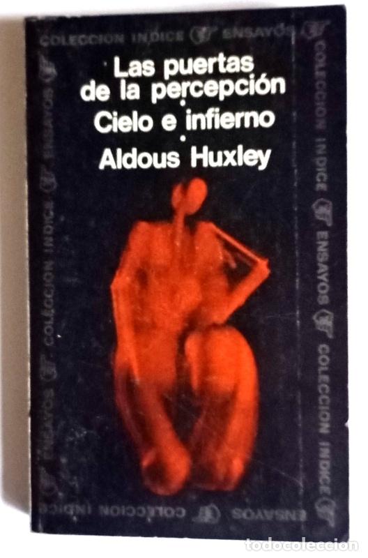 Libros de segunda mano: LAS PUERTAS DE LA PERCEPCION / CIELO E INFIERNO - ALDOUS HUXLEY