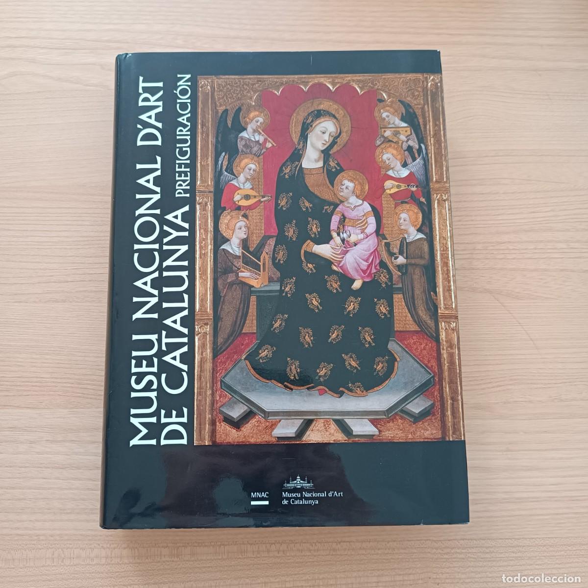 Libros de segunda mano: Museu Nacional D'art de Catalunya. Prefiguraci&oacute;n