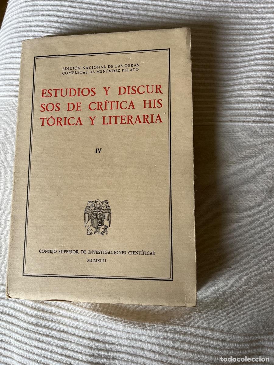 Libros de segunda mano: Men&eacute;ndez Pelayo Estudios y Discursos de Cr&iacute;tica Hist&oacute;rica y Literaria, vol. IV, CSIC, 1942
