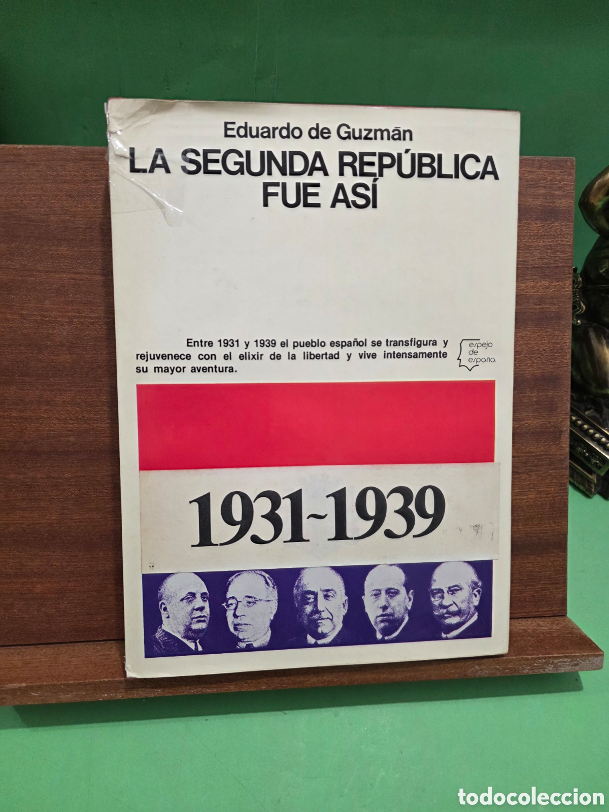 Libros de segunda mano: &rdquo;&rdquo;LA SEGUNDA REP&Uacute;BLICA FU&Eacute; AS&Iacute;&rdquo;&rdquo;...EDUARDO DE GUZM&Aacute;N&rdquo;&rdquo;...PLANETA...1977...