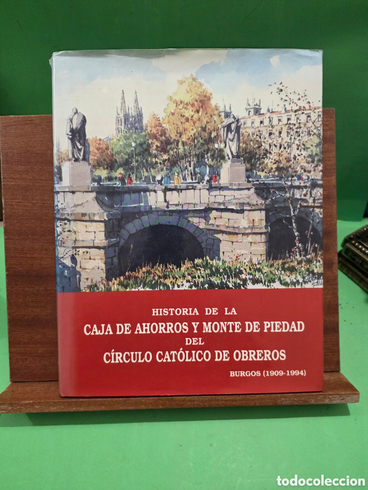 Libros de segunda mano: &rdquo;&rdquo;HISTORIA DE LA CAJA DE AHORROS Y MONTE DE PIEDAD DEL CIRCULO CAT&Oacute;LICO DE BURGOS&rdquo;&rdquo;...1909-1994.....