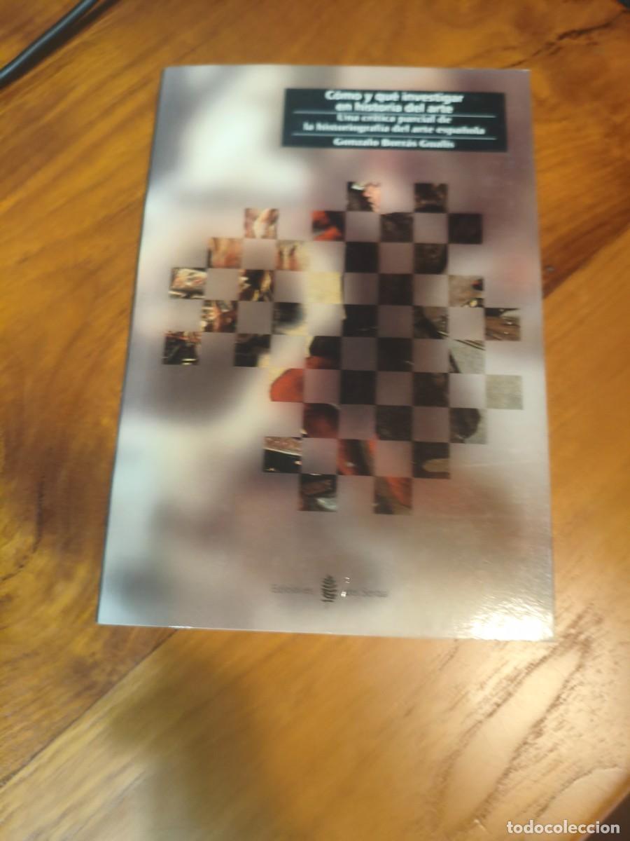 Libros de segunda mano: C&oacute;mo y qu&eacute; investigar en historia del arte - Gonzalo Borr&aacute;s Gualis - Ediciones del Serbal, 2001