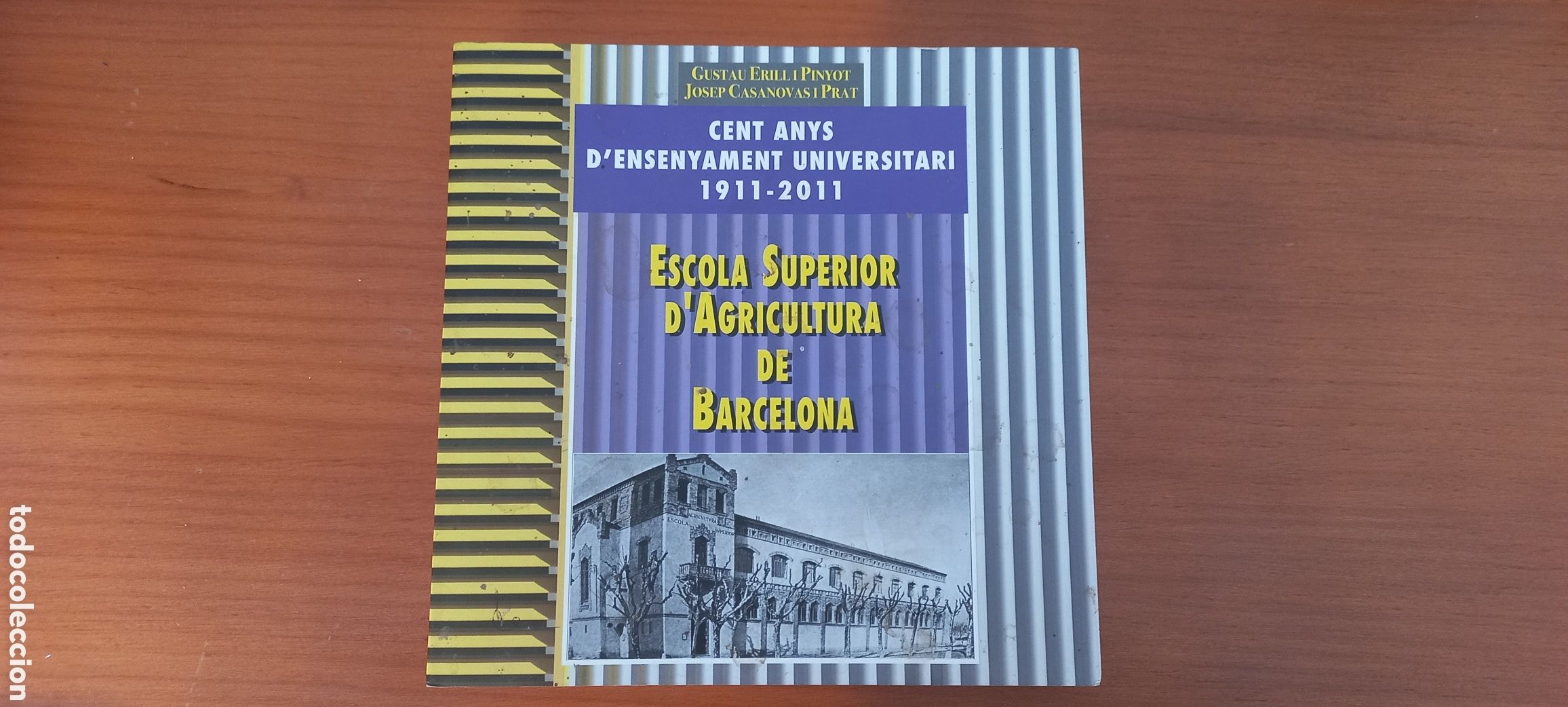 Libros de segunda mano: Cent anys d'ensenyament universitari 1911-2011 Escola Superior d'Agricultura de Barcelona 2012