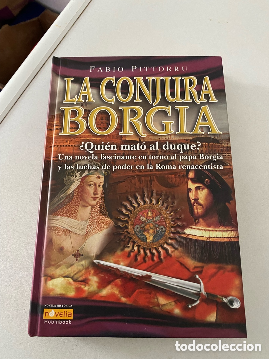 Libros de segunda mano: La Conjura Borgia Fabio Pittorru