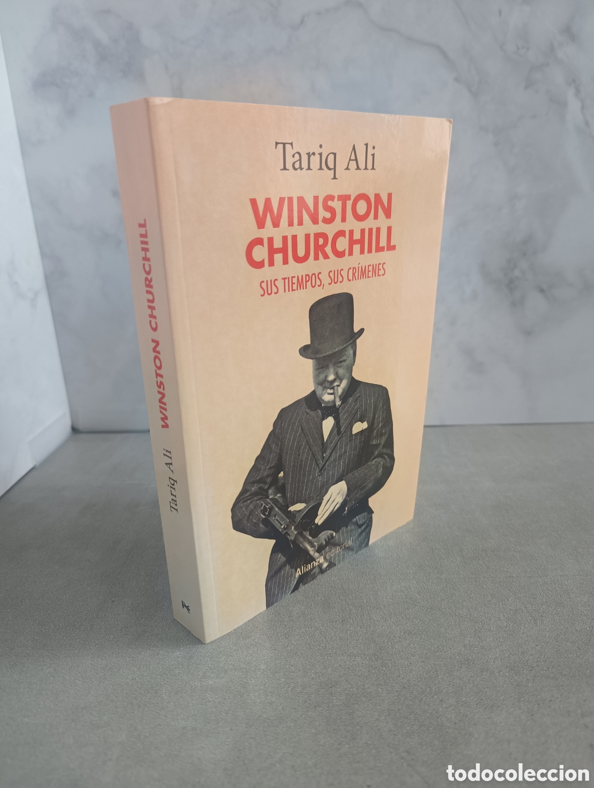 Libri di seconda mano: Winston Churchill. Sus tiempos, sus cr&iacute;menes. Tariq Ali. Alianza Editorial.