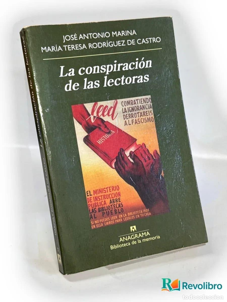 Libros de segunda mano: La conspiraci&oacute;n de las lectoras - 1&ordf; edici&oacute;n - Jos&eacute; Antonio Marina, Mar&iacute;a Teresa Rodr&iacute;guez de Castro