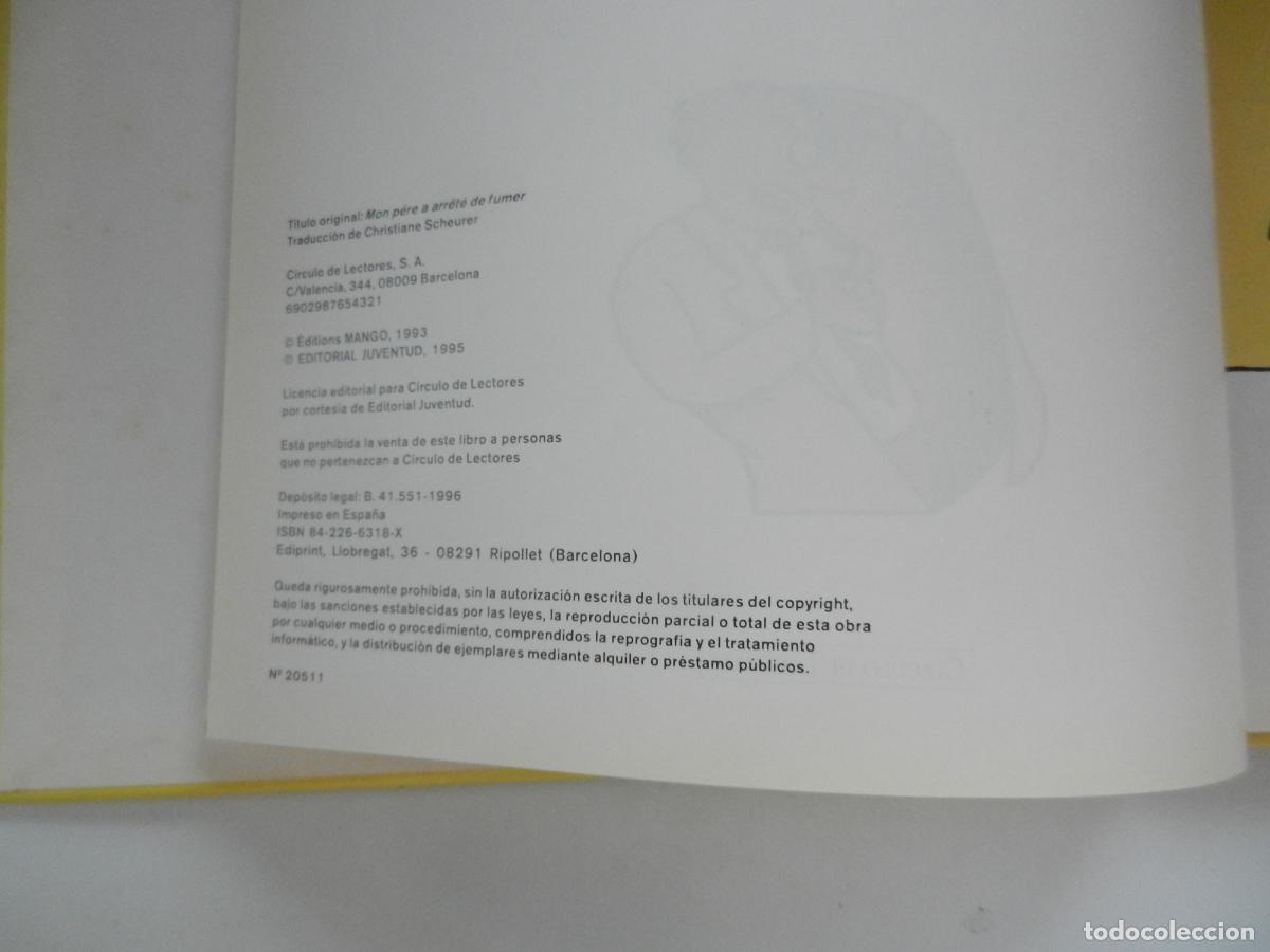Libros de segunda mano: PAP&Aacute; HA DEJADO DE FUMAR . BRUNO HEITZ - CIRCULO DE LECTORES - CIRCULO DE LECTORES 1996 - Foto 3