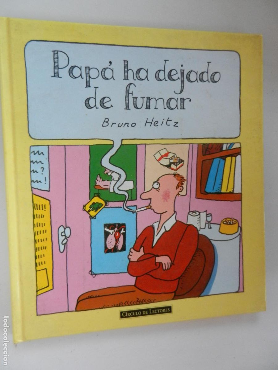 Libros de segunda mano: PAP&Aacute; HA DEJADO DE FUMAR . BRUNO HEITZ - CIRCULO DE LECTORES - CIRCULO DE LECTORES 1996 - Foto 1