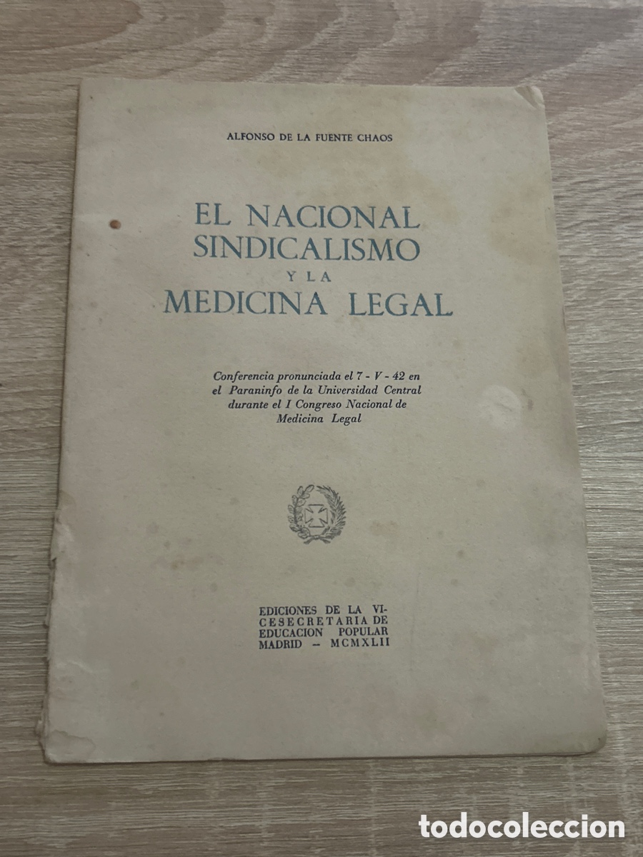 Libros de segunda mano: El nacional sindicalismo y la medicina legal a&ntilde;o 1942