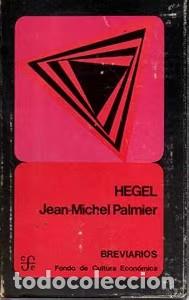 Libros de segunda mano: Hegel - Jean Michel Palmier - Fondo Cultura Economica - Breviarios, 220