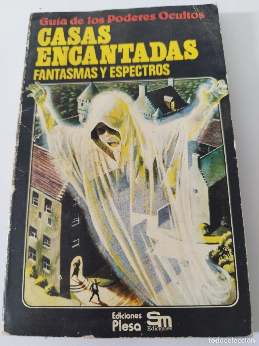 Libros de segunda mano: Casas encantadas. Fantasmas y espectros &ndash; Gu&iacute;a de los Poderes Ocultos &ndash; Plesa / SM