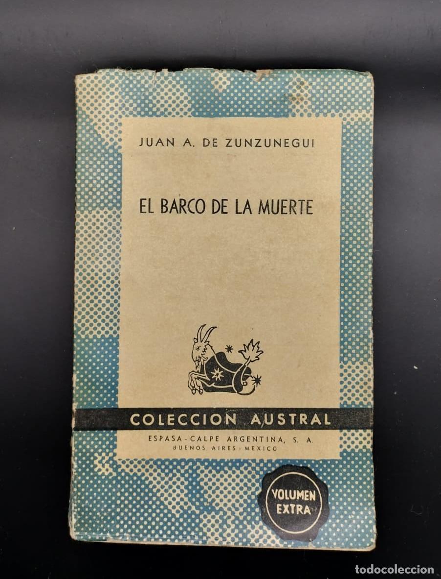 Libros de segunda mano: El barco de la muerte. Juan a. de Zunzunegui. 1949
