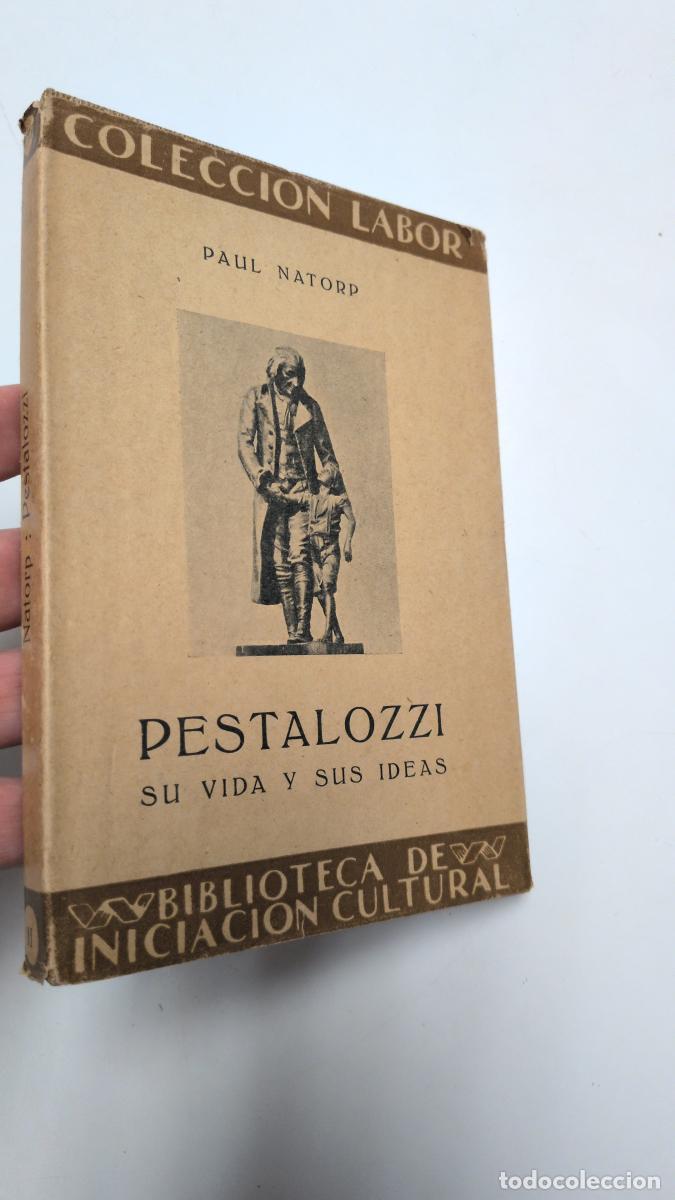 Libros de segunda mano: Pestalozzi. Su vida y sus ideas - Paul Natorp