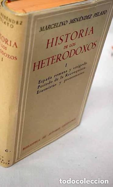 Libros de segunda mano: Historia de los heterodoxos I: Espa&ntilde;a romana y visigoda - Marcelino Men&eacute;ndez Pelayo - BAC