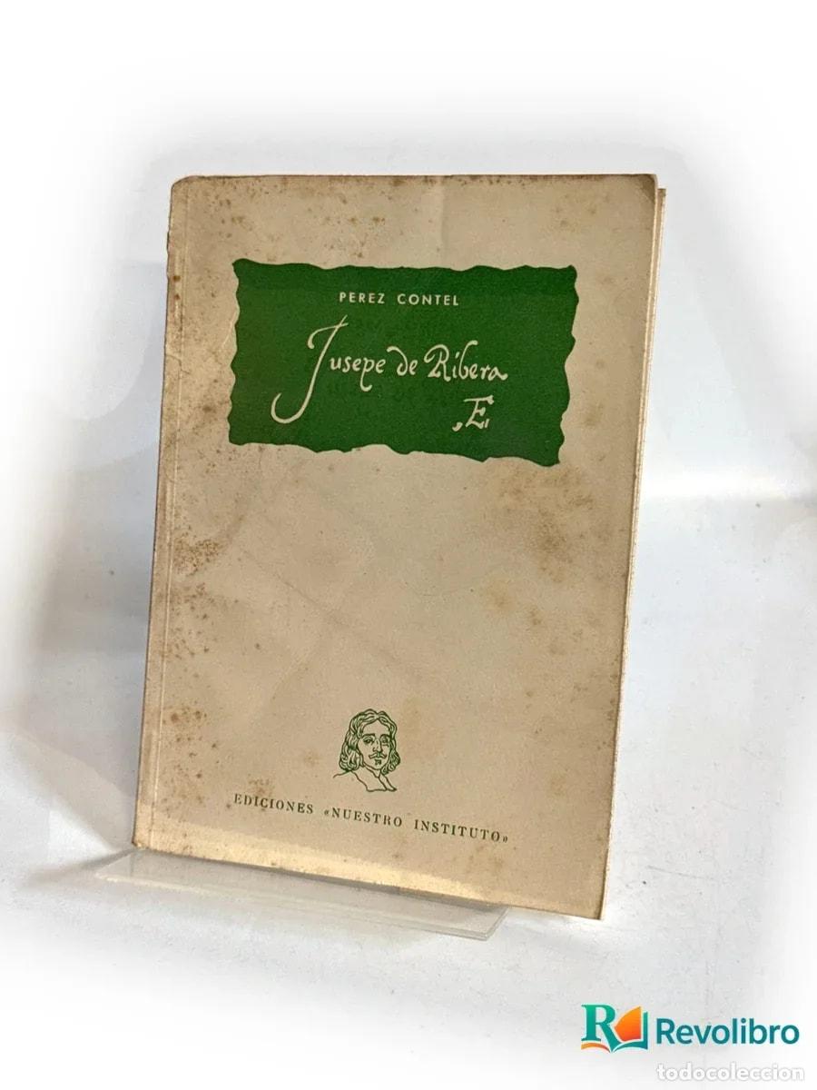 Libros de segunda mano: Jusepe de Ribera - P&eacute;rez Contel