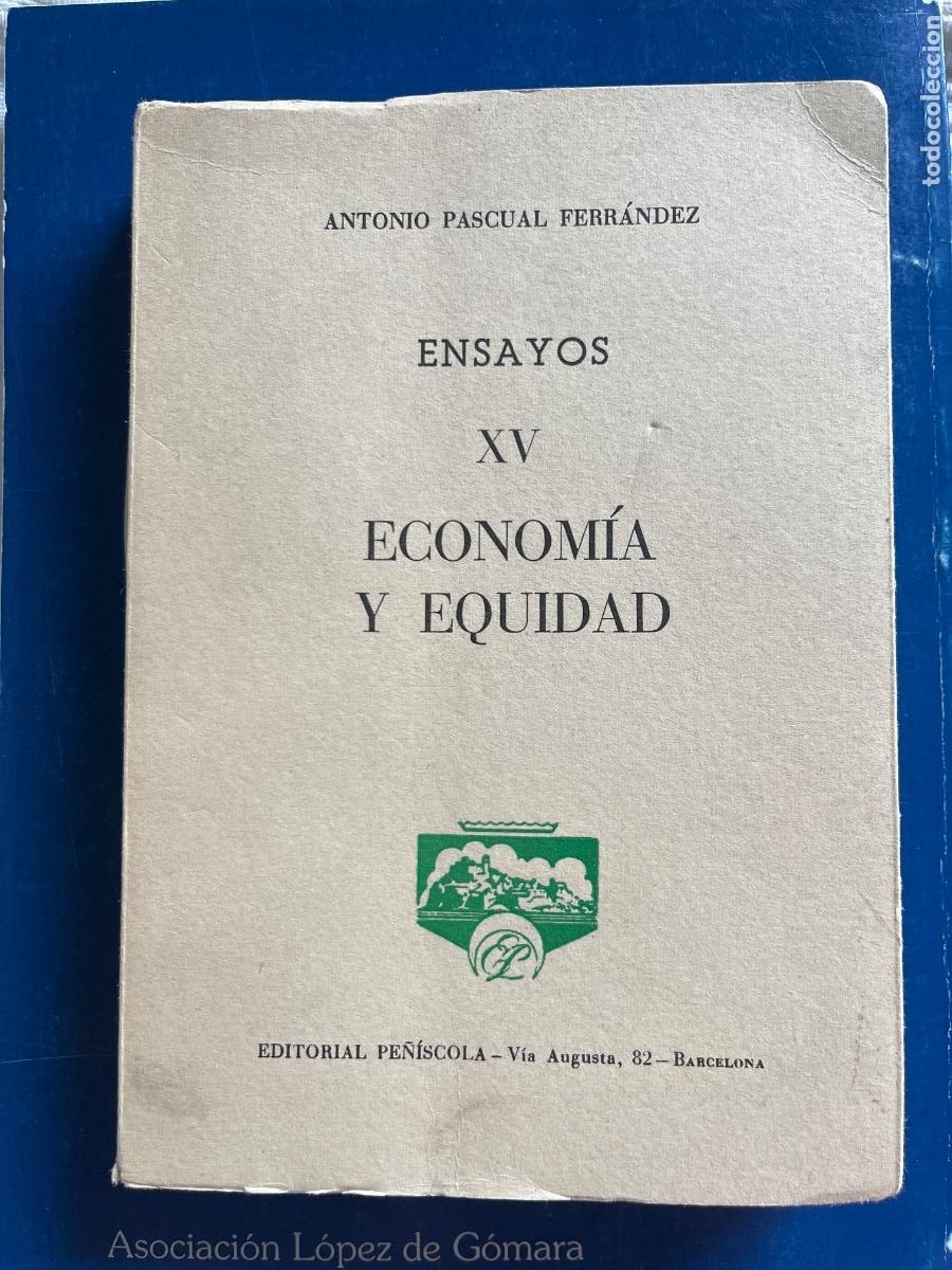 Libros de segunda mano: A. P. Ferr&aacute;ndez. Econom&iacute;a y Equidad. Ensayos XV-Ed. Pe&ntilde;&iacute;scola, 1963