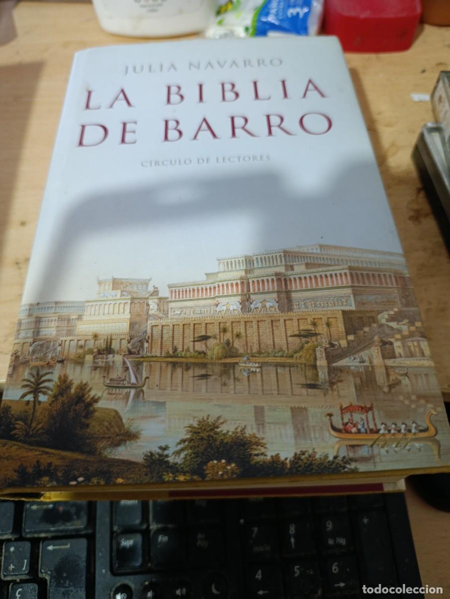 Libros de segunda mano: LA BIBLIA DE BARRO JULIA NAVARROCIRCULO DE LECTORES.EST33B4