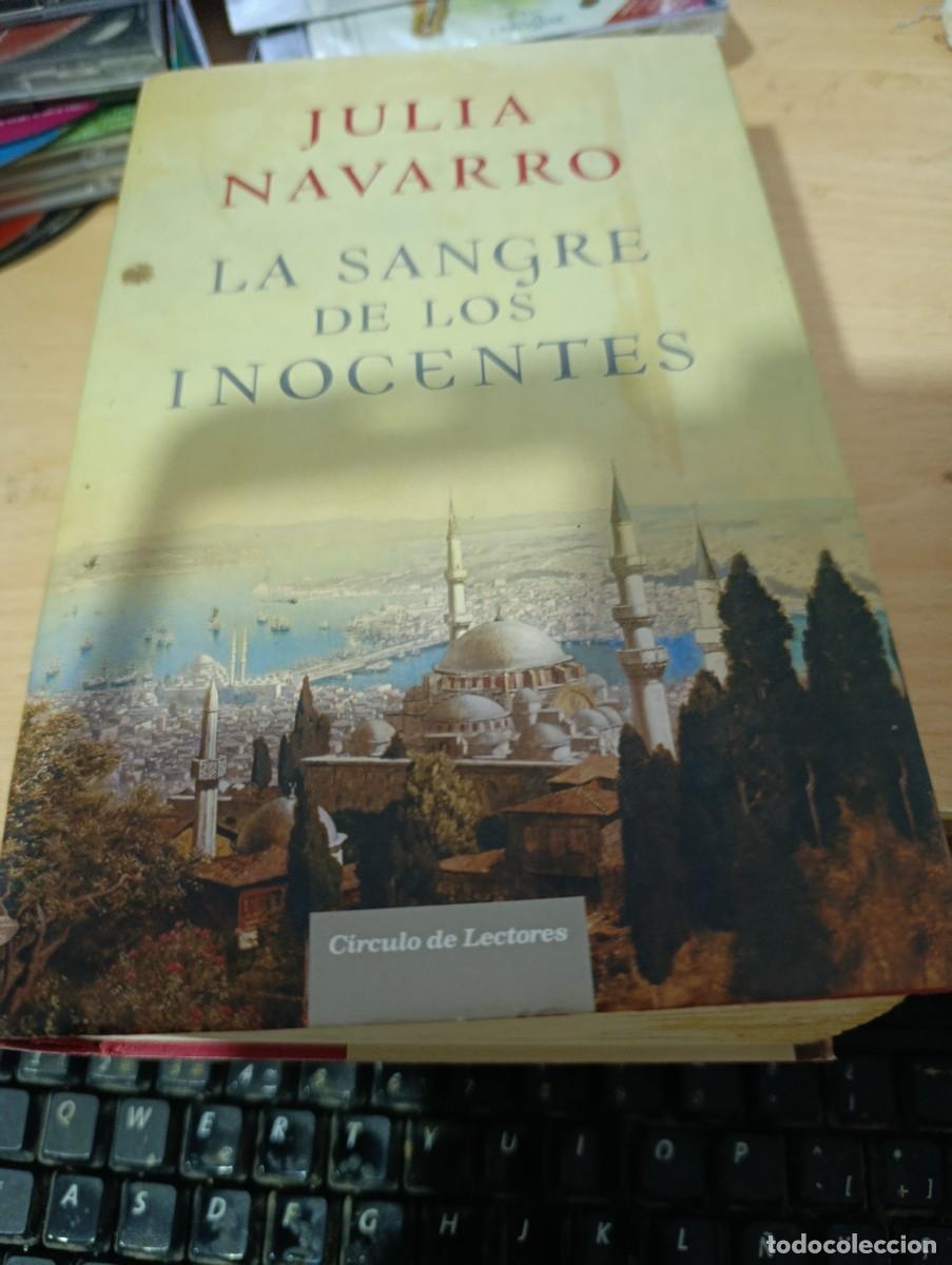 Libros de segunda mano: LA SANGRE DE LOS INOCENTE. JULIA NAVARRO CIRCULO DE LECTORES. EST33B4