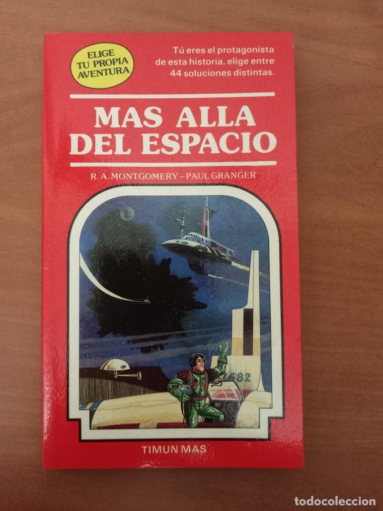 Libros de segunda mano: mas alla del espacio-elige tu propia aventura-r a montgomery paul granger-editorial timun mas-