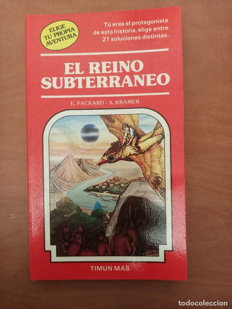 Libros de segunda mano: el reino subterraneo-elige tu propia aventura-e packard a kramer-editorial timun mas-libro juego