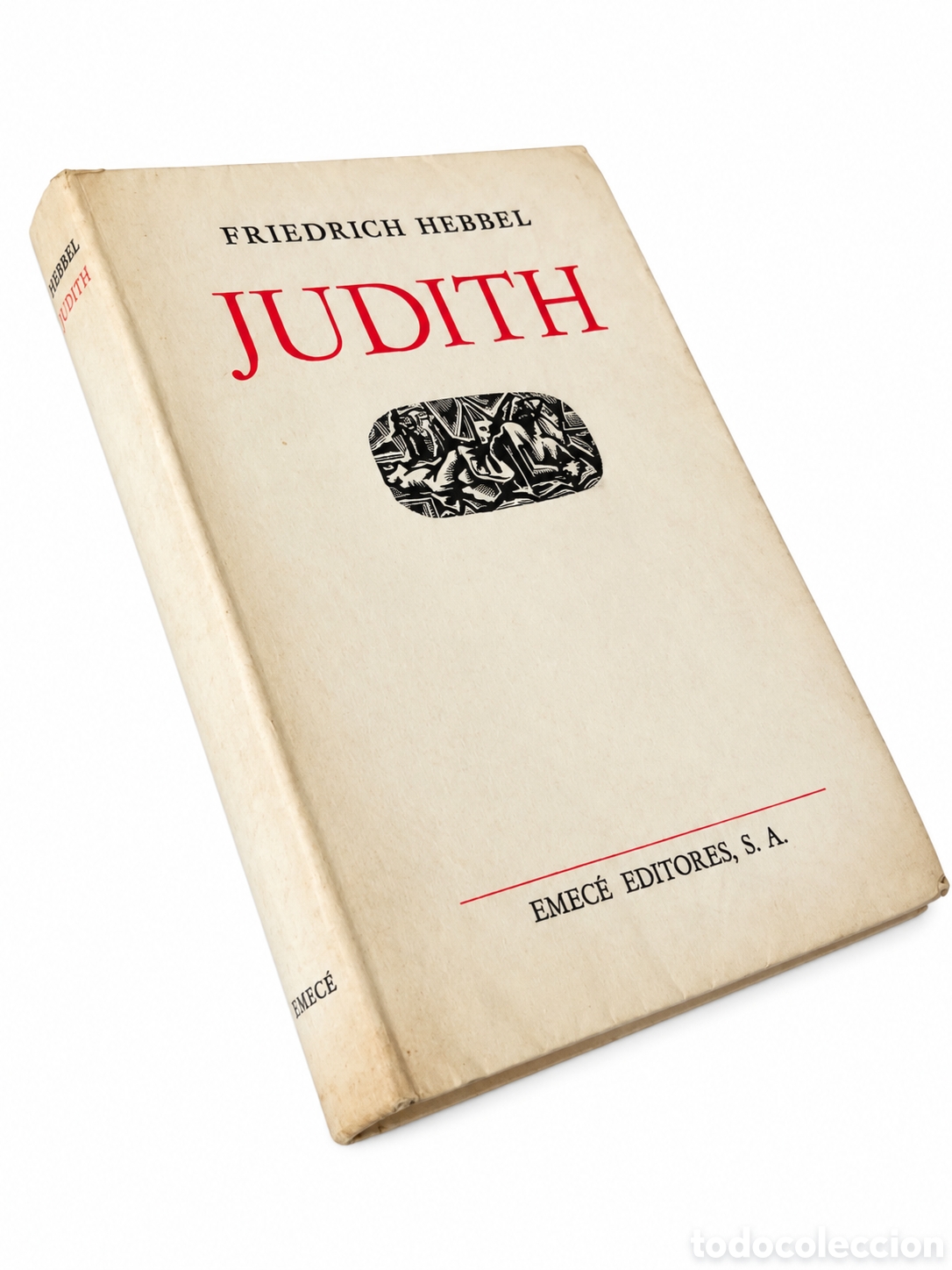 Libros de segunda mano: FRIEDRICH HEBBEL &ndash; JUDITH &ndash; EMEC&Eacute; - LML - Foto 2