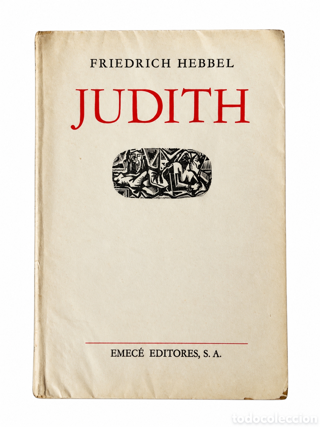 Libros de segunda mano: FRIEDRICH HEBBEL &ndash; JUDITH &ndash; EMEC&Eacute; - LML - Foto 1