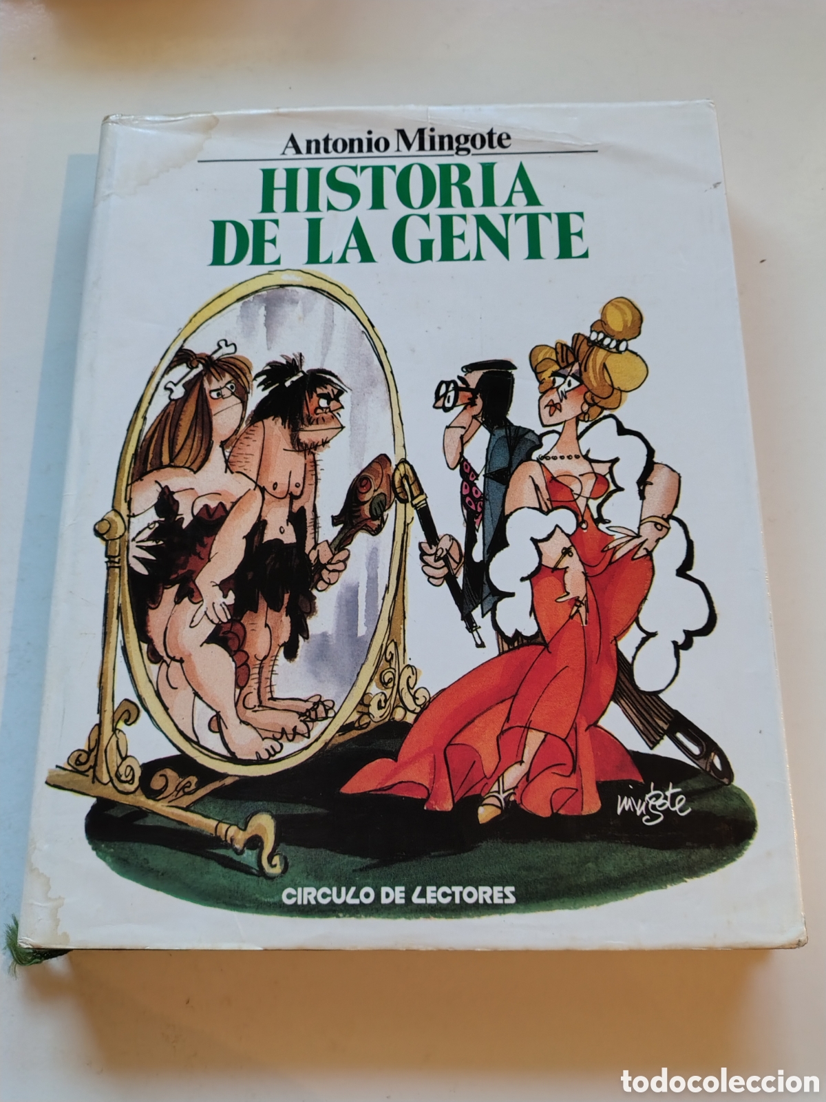 Libros de segunda mano: HISTORIA DE LA GENTE MINGOTE ( 1984 CIRCULO DE LECTORES ) 336 P&Aacute;GINAS