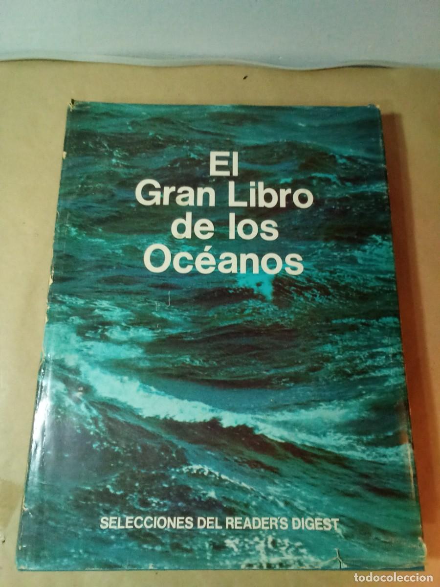 Libros de segunda mano: EL GRAN LIBRO DE LOS OC&Eacute;ANOS DE SELECCIONES DEL READERS DIGEST - Foto 1