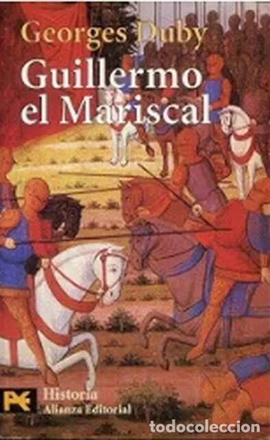 Libros de segunda mano: Guillermo el Mariscal - Georges Duby