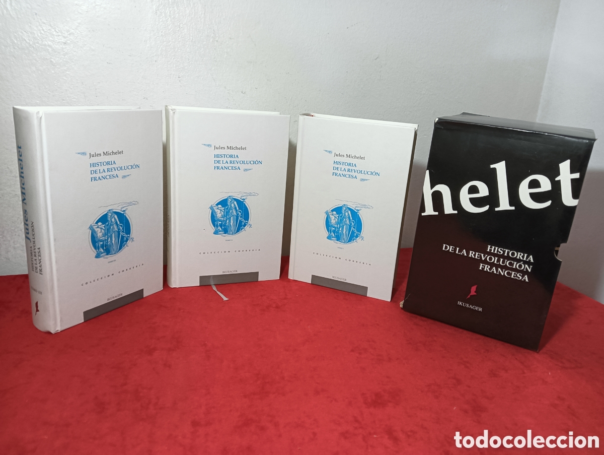 Libros de segunda mano: JULES MICHELET, HISTORIA DE LA REVOLUCI&Oacute;N FRANCESA , IKUSAGER, 3 TOMOS, PRIMERA EDICI&Oacute;N