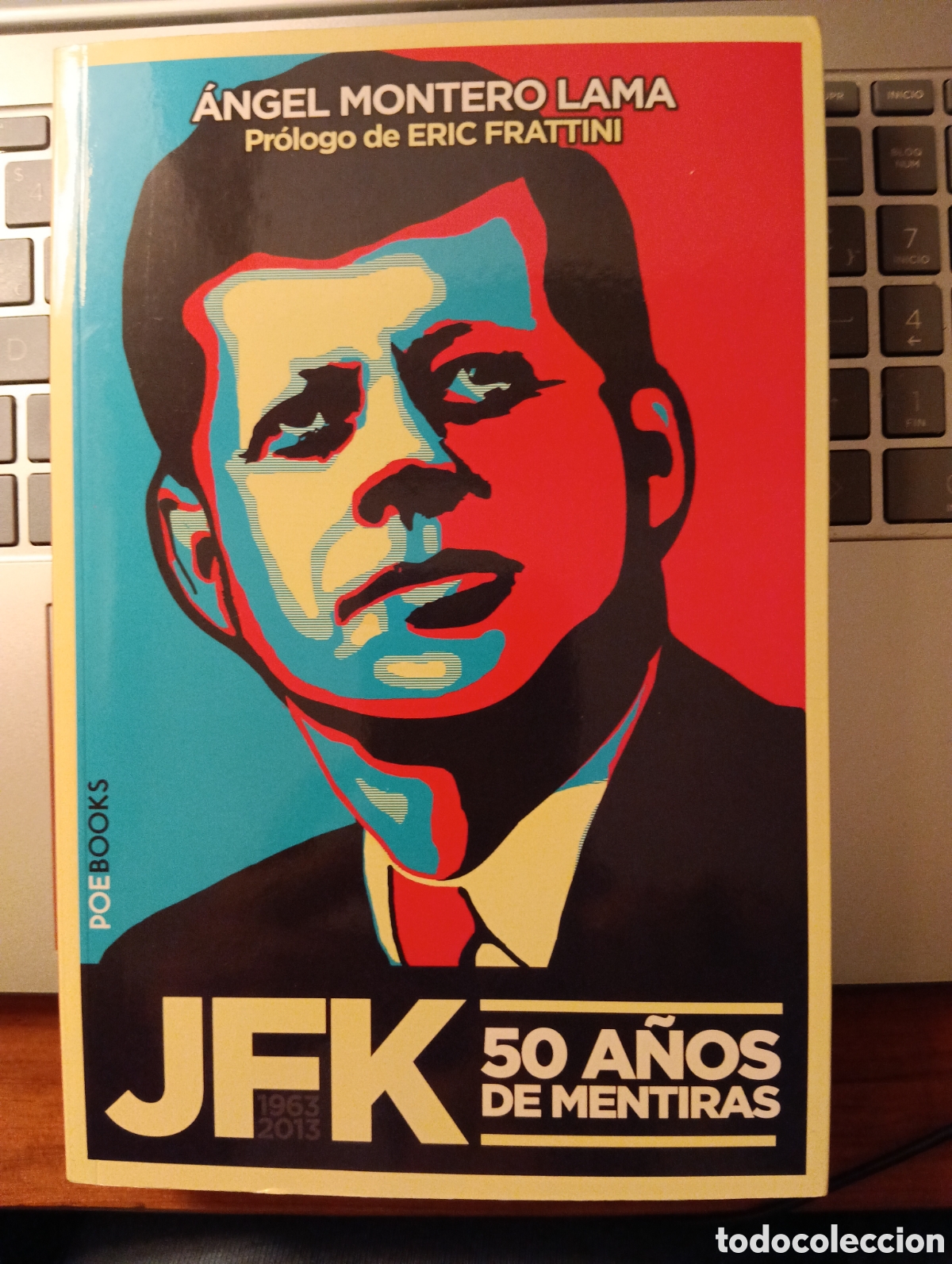 Libros de segunda mano: JFK, 50 a&ntilde;os de mentiras, &Aacute;ngel montero Lama
