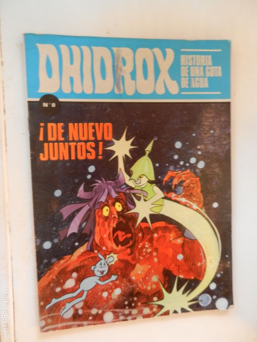 Libros de segunda mano: DHIDROX , HISTORIA DE UNA GOTA DE AGUA N&ordm; 8 -&iexcl; DE NUEVO JUNTOS! -GR&Aacute;FICAS ALONSO 1981