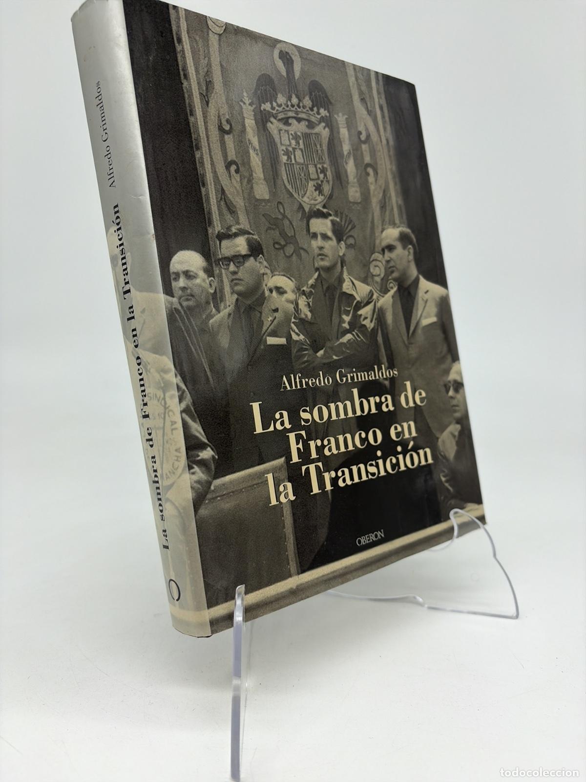 Libros de segunda mano: La sombra de Franco en la transici&oacute;n | Alfredo Grimaldos | Oberon | 2004