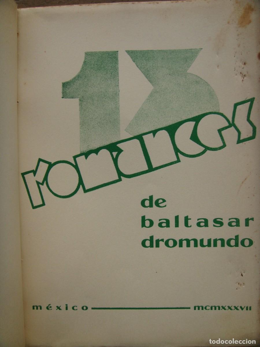 Libros de segunda mano: Baltasar Dromundo: 13 ROMANCES. Primera edici&oacute;n - Foto 4