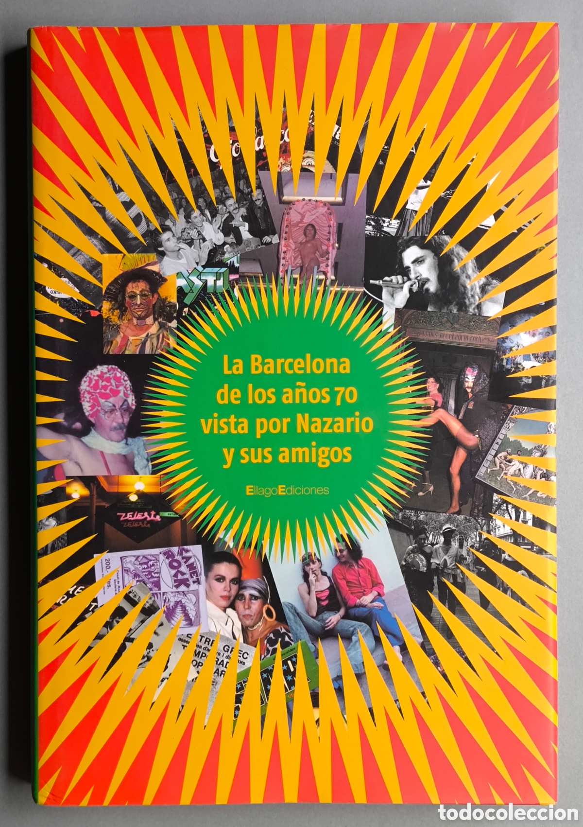 Libros de segunda mano: LA BARCELONA DE LOS A&Ntilde;OS 70 NAZARIO Y AMIGOS LIBRO DESCATALOGADO