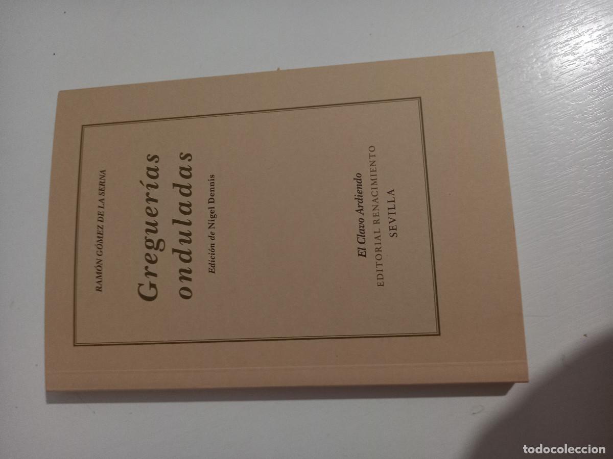 Libros de segunda mano: .RAM&Oacute;N G&Oacute;MEZ DE LA SERNA | Greguer&iacute;as onduladas
