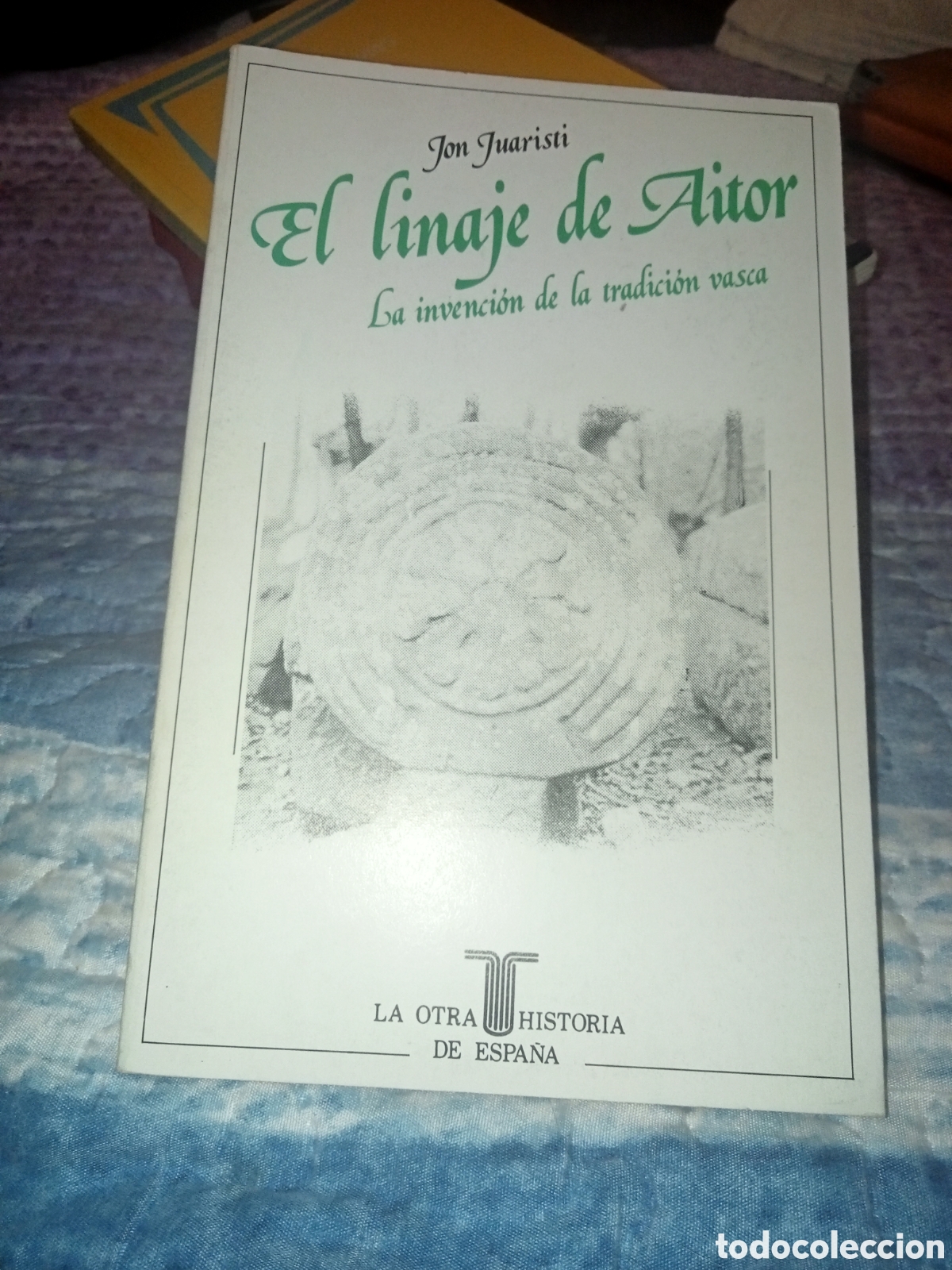 Libros de segunda mano: Jon Juaristi El linaje de Aitor. Taurus 1987