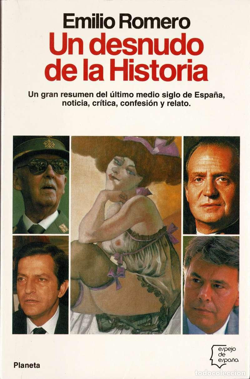 Libros de segunda mano: Un desnudo de la historia - Emilio Romero