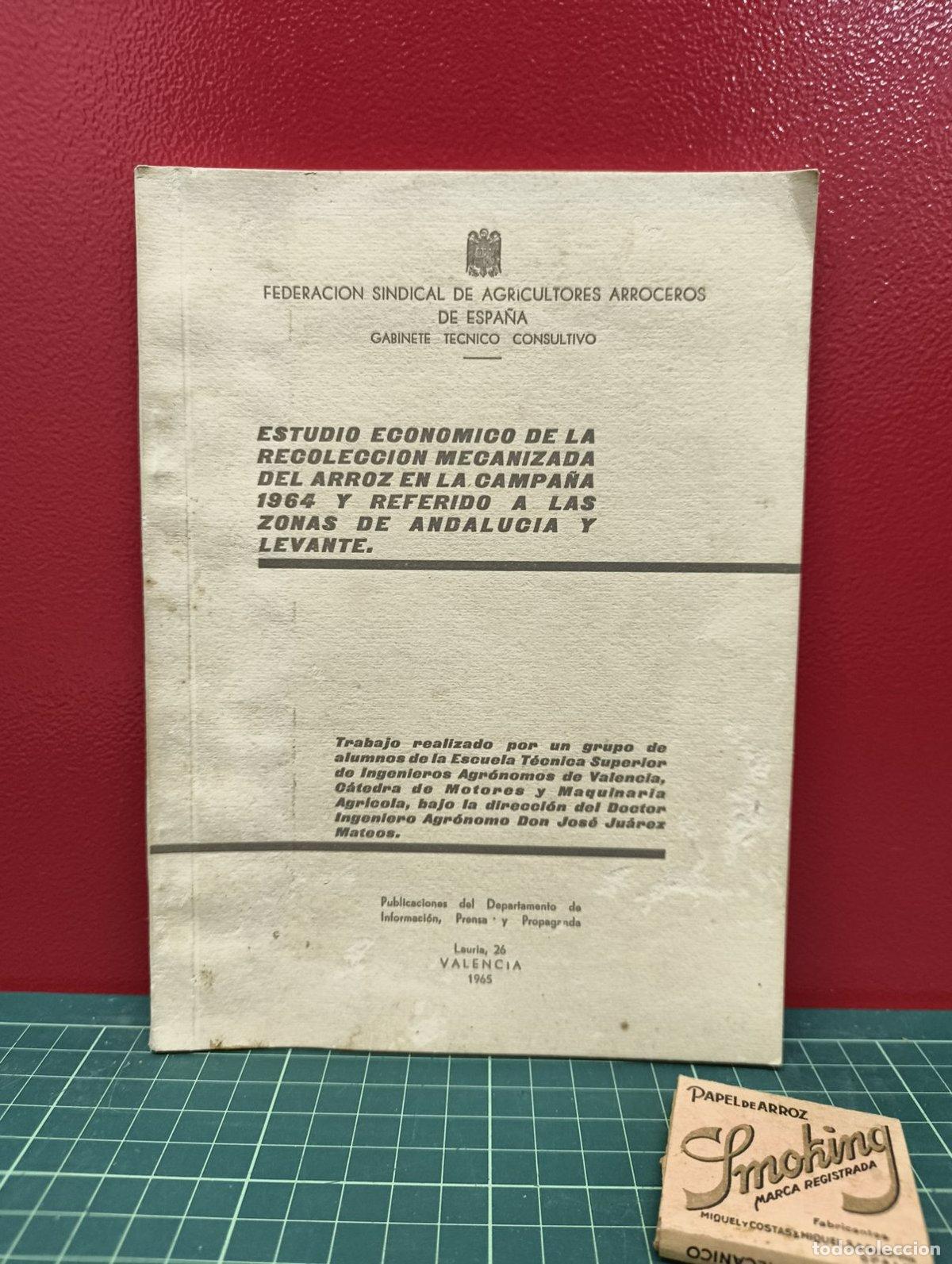 Libros de segunda mano: Estudio econ&oacute;mico de la recolecci&oacute;n mecanizada del arroz 1964