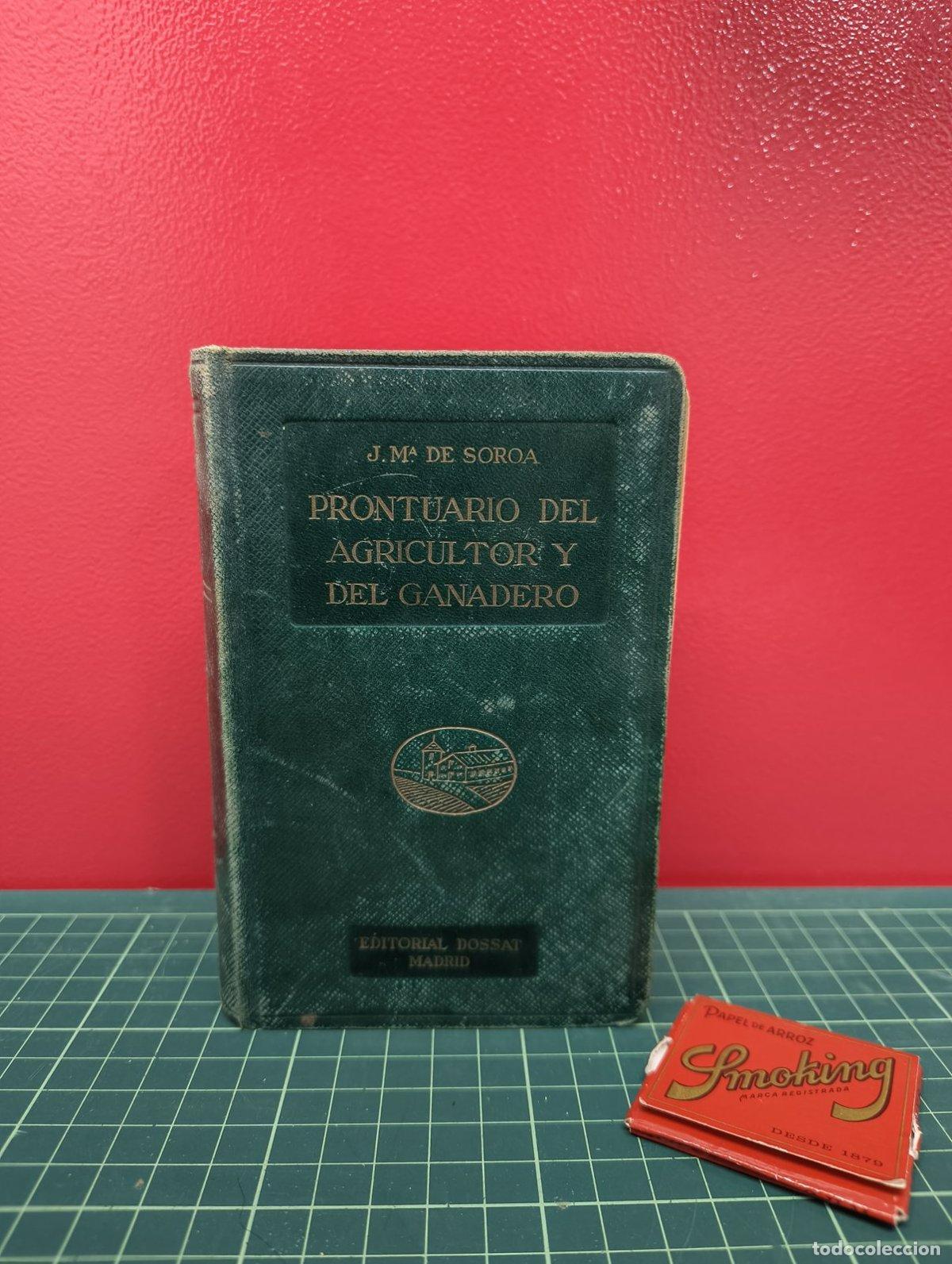 Libros de segunda mano: Prontuario del agricultor y del ganadero - J. M. de Soroa