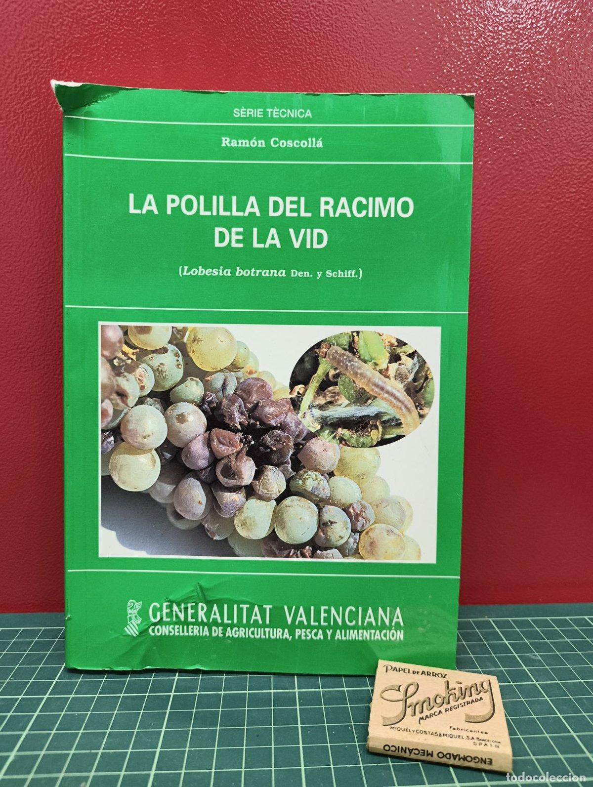 Livres d'occasion: La polilla del racimo de la vid - Ram&oacute;n Coscoll&aacute;