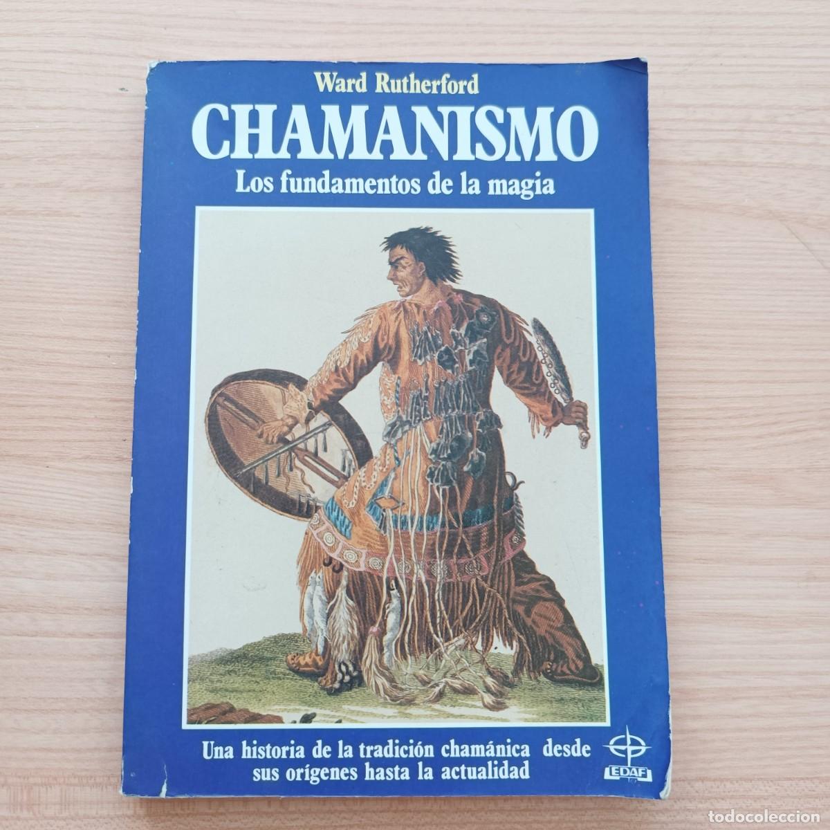 Libros de segunda mano: Chamanismo. Los fundamentos de la magia - Ward Rutherford. Edaf