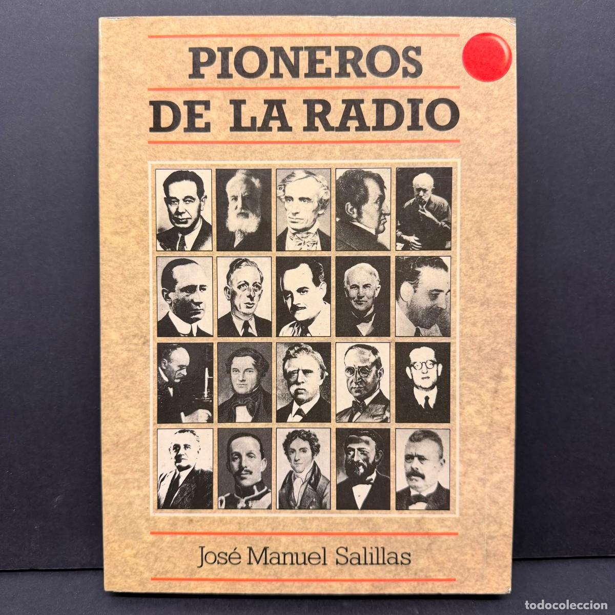 Libros de segunda mano: PIONEROS DE LA RADIO - JOS&Eacute; MANUEL SALILLAS - AYMERICH / 1273