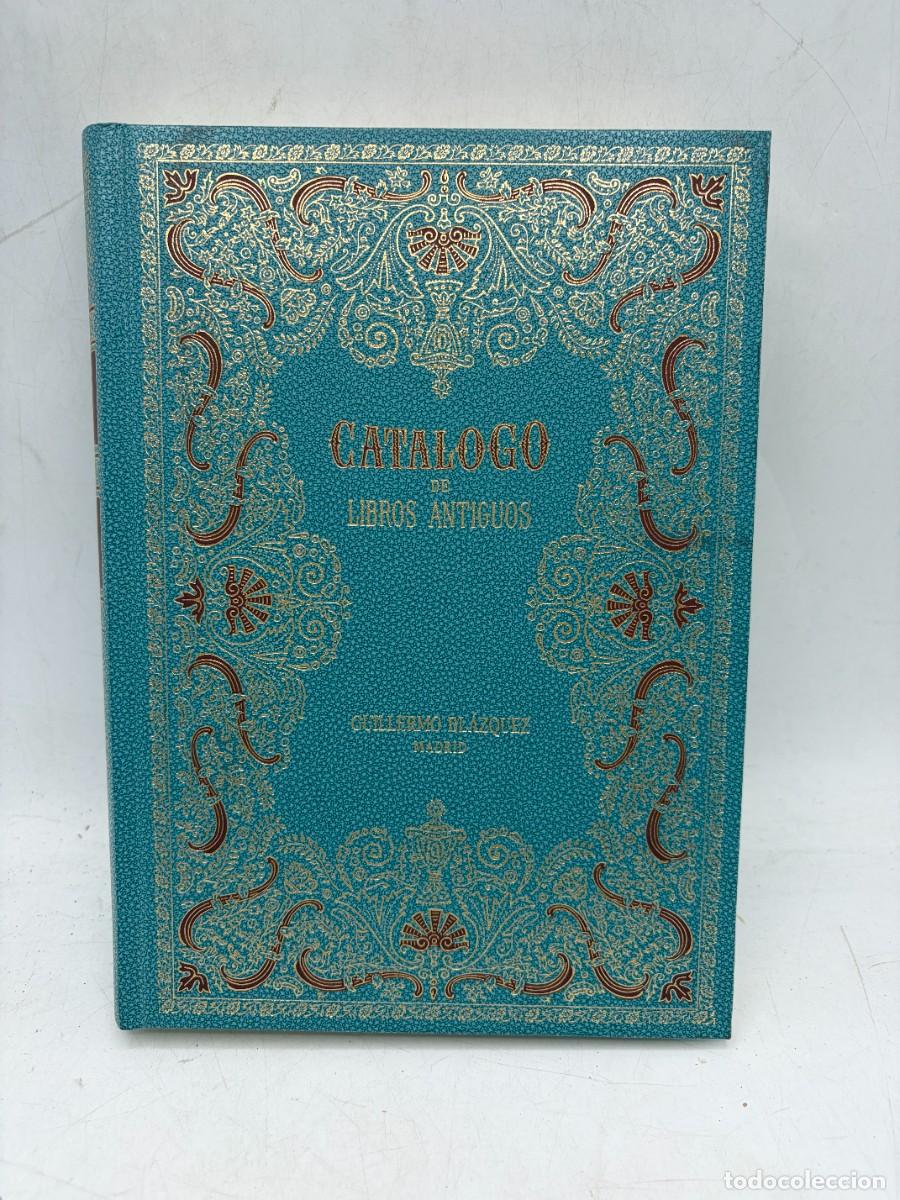 Libros de segunda mano: CAT&Aacute;LOGO N&ordm; 20 DE LIBROS ANTIGUOS Y RAROS. GUILLERMO BL&Aacute;ZQUEZ. MADRID 1998. ILUSTRADO. 300 FICHAS