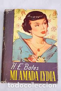 Libros de segunda mano: Mi amada Lydia Bates, H. E. Editorial: Exito., 1953