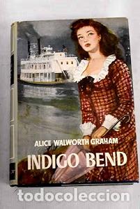 Libros de segunda mano: Indigo Bend Graham, Alice Walworth